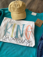 The King is Coming Tee